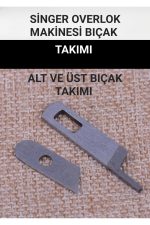 Singer ev tipi overlok makine Alt ve üst bıçak takımı