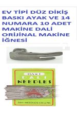 Aile Ev Tipi Dikiş Makinesi Düz Dikiş Baskı Ayağı VE 10 ADET 14 NUMARA İĞNESİ - Görsel 3
