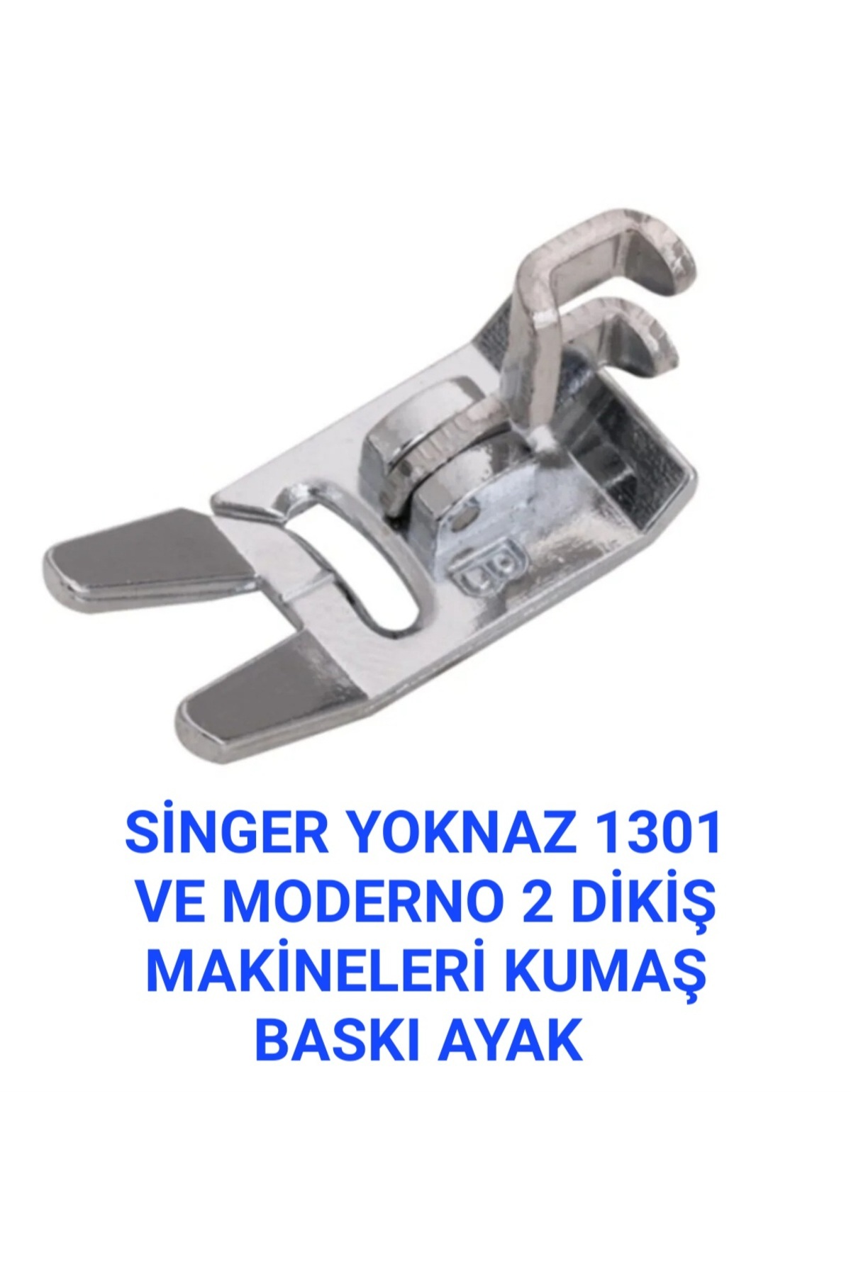 1_org_zoom-214.jpg SİNGER YOKNAZ 1301 VE MODERNO MODEL DİKİŞ MAKİNE KUMAŞ BASKI AYAK - Görsel 1