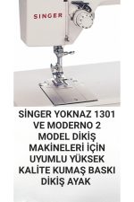 SİNGER YOKNAZ 1301 VE MODERNO MODEL DİKİŞ MAKİNE KUMAŞ BASKI AYAK - Görsel 2