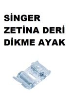 SİNGER ZETİNA(GİZLİ DİKİŞ AYAK-BİYE AYAK-DERİ AYAK SETİ)5 ADET MASURA HEDİYELİ - Görsel 4