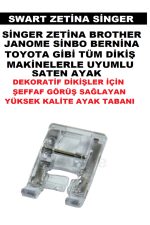 Singer Zetina Janome Brother Saten Ayak Tabanı Dekoratif Dikişler İçin Şeffaf Görüş Sağlayan Ayak - Görsel 6